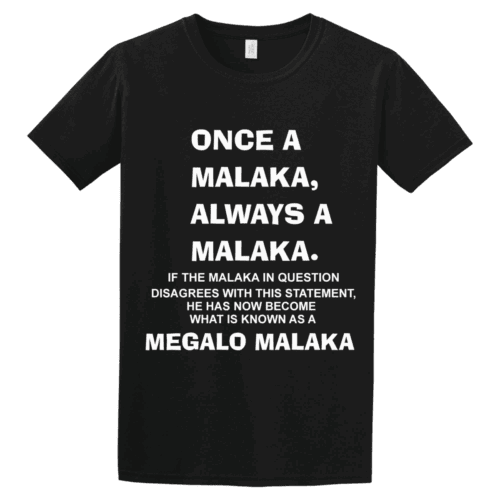 Unisex Tshirt Once a Malaka
